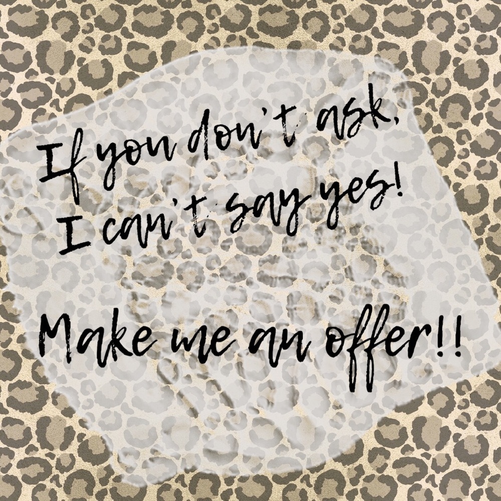 Make me an offer!